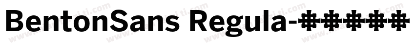 BentonSans Regula字体转换